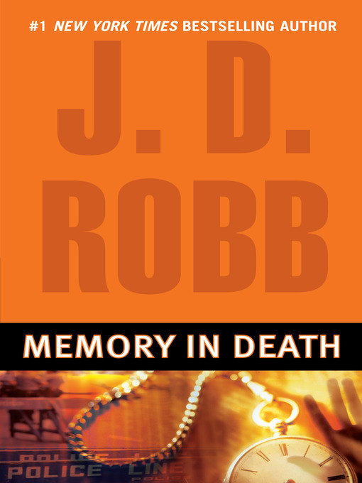 Title details for Memory in Death by J. D. Robb - Wait list